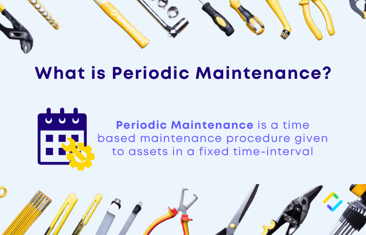What is Periodic Maintenance All About?