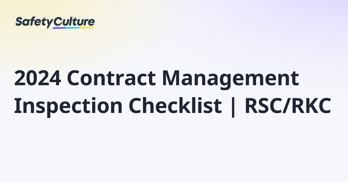 2024 Contract Management Inspection Checklist | RSC/RKC | Free Template