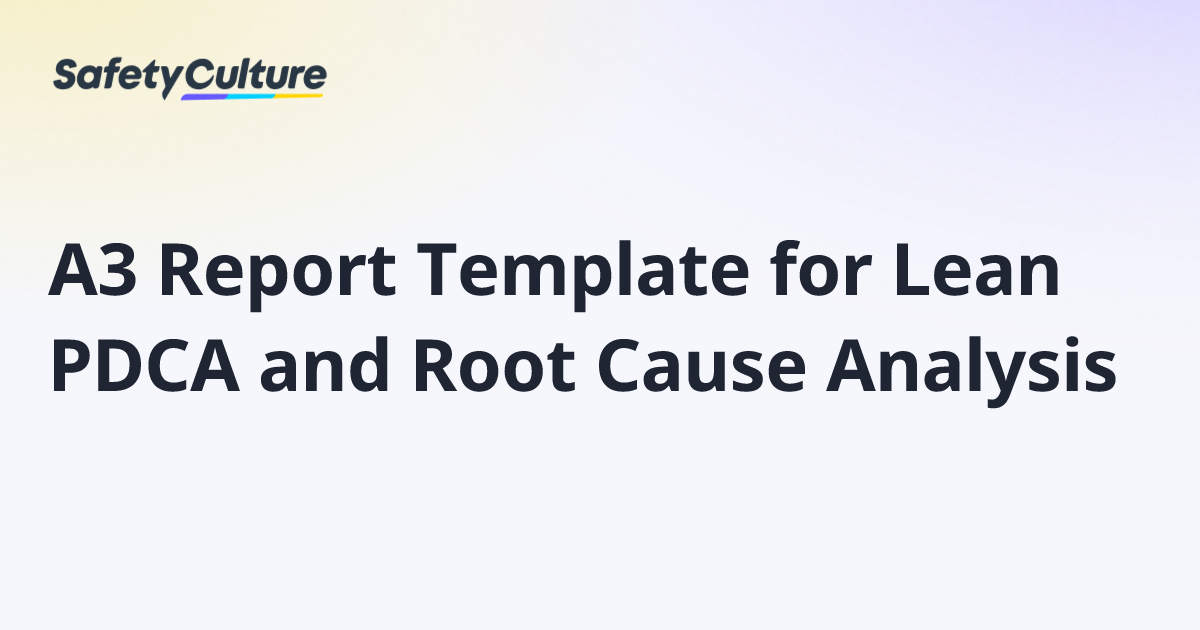 A3 Report Template for Lean PDCA and Root Cause Analysis | Free Template