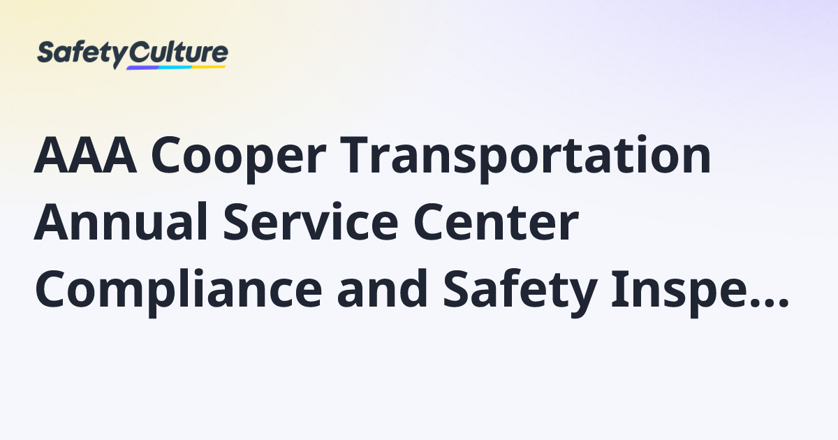 AAA Cooper Transportation Annual Service Center Compliance and Safety ...