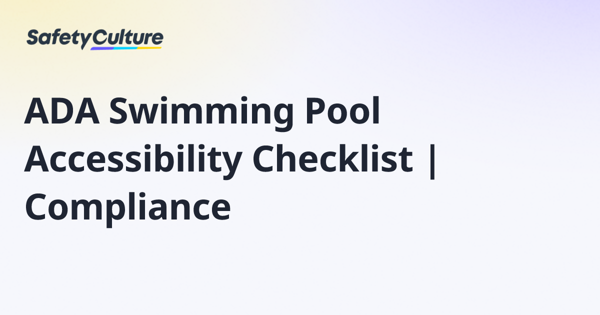ADA Swimming Pool Accessibility Checklist | Compliance | Free Template