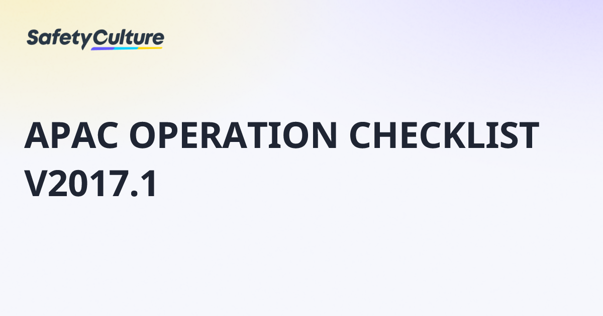 APAC OPERATION CHECKLIST V2017.1 | Free Template