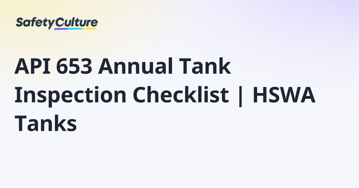 API 653 Annual Tank Inspection Checklist | HSWA Tanks | Free Template