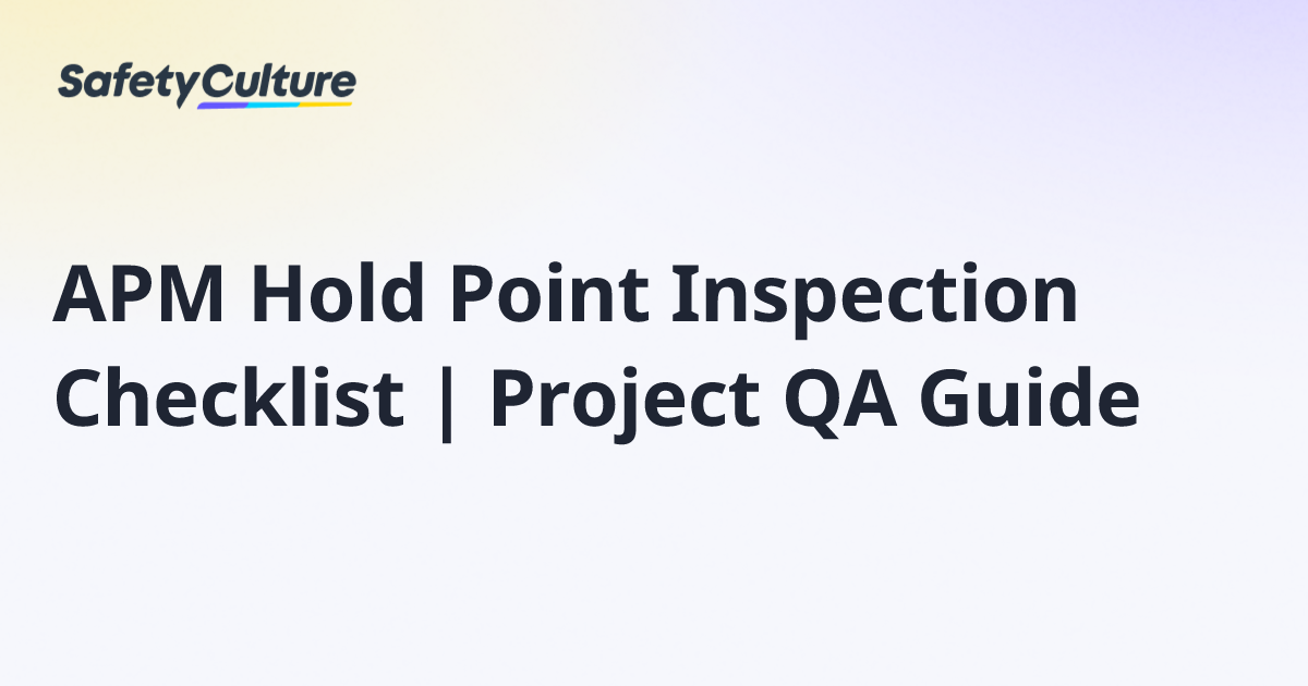 APM Hold Point Inspection Checklist | Project QA Guide | Free Template