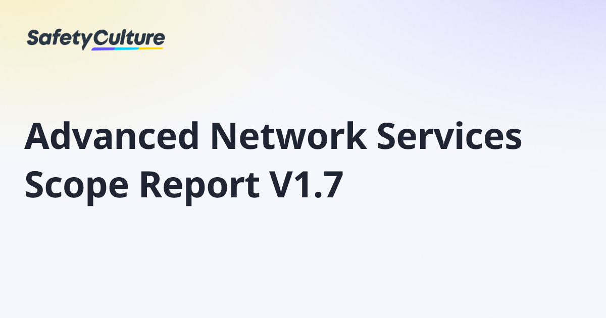 Advanced Network Services Scope Report V1.7 | Free Template