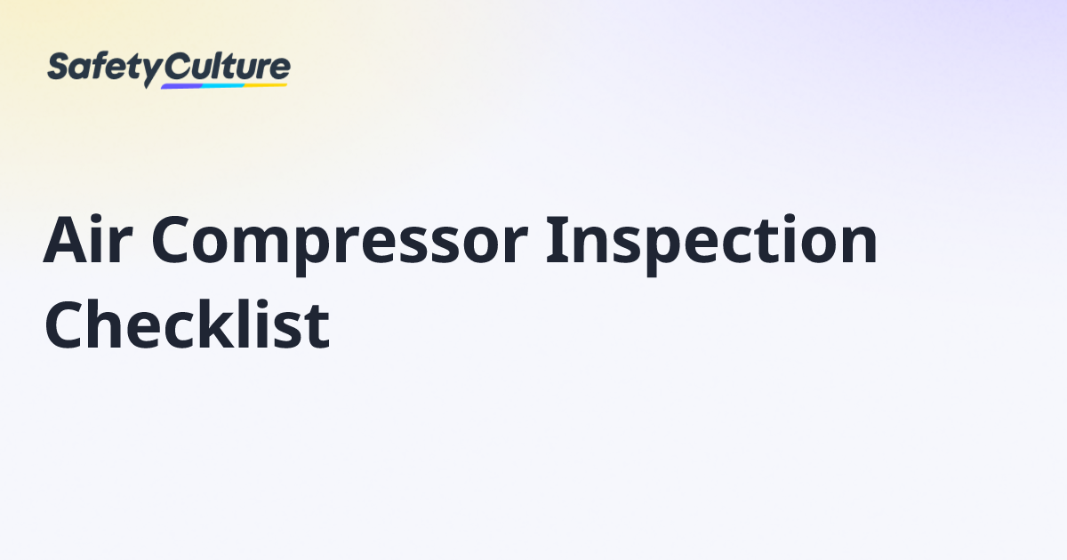 Air Compressor Inspection Checklist | Free Template