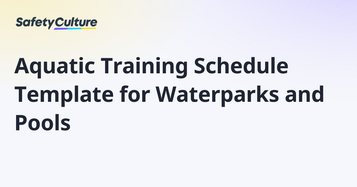 Aquatic Training Schedule Template for Waterparks and Pools | Free Template