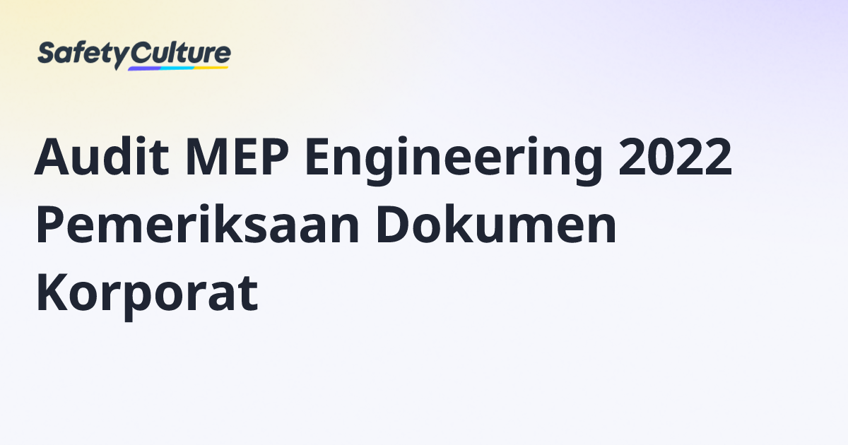Audit MEP Engineering 2022 Pemeriksaan Dokumen Korporat | Free Template