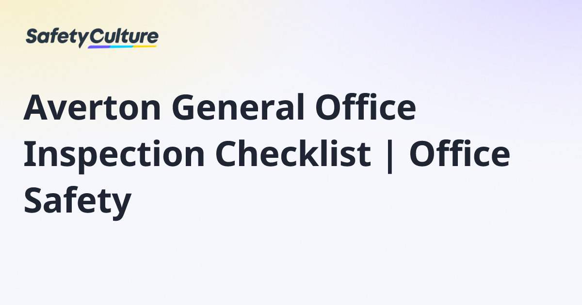 Averton General Office Inspection Checklist | Office Safety | Free Template