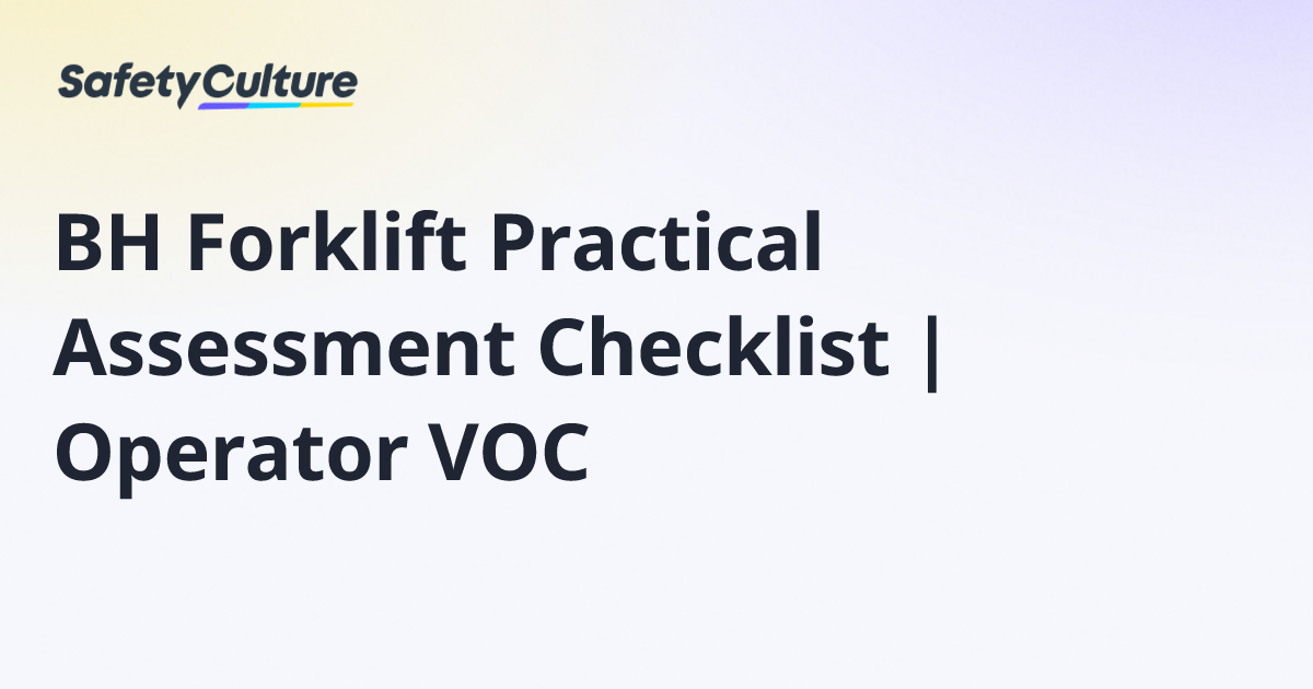 BH Forklift Practical Assessment Checklist | Operator VOC | Free Template