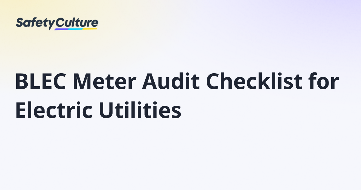 BLEC Meter Audit Checklist for Electric Utilities | Free Template