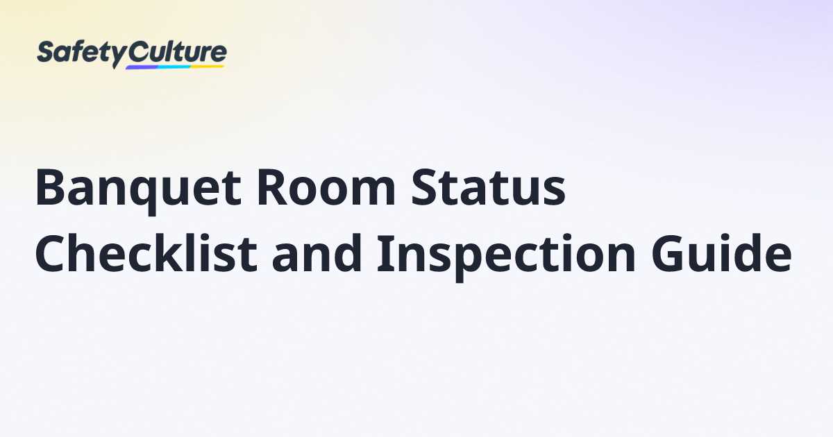 Banquet Room Status Checklist and Inspection Guide | Free Template