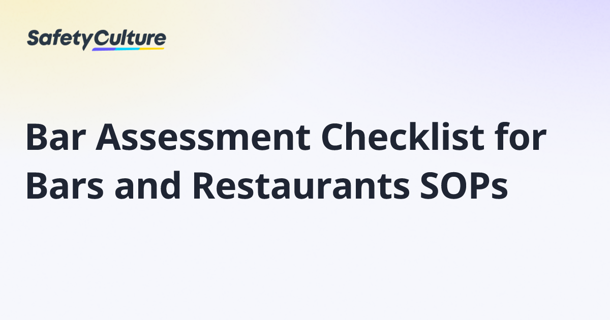 Bar Assessment Checklist for Bars and Restaurants SOPs | Free Template