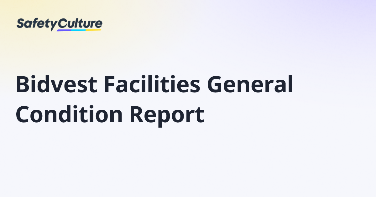 Bidvest Facilities General Condition Report | Free Template