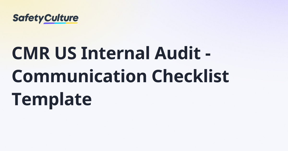 CMR US Internal Audit - Communication Checklist Template | Free Template