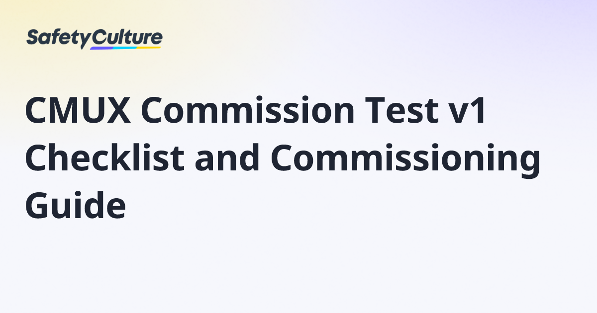 CMUX Commission Test v1 Checklist and Commissioning Guide | Free Template