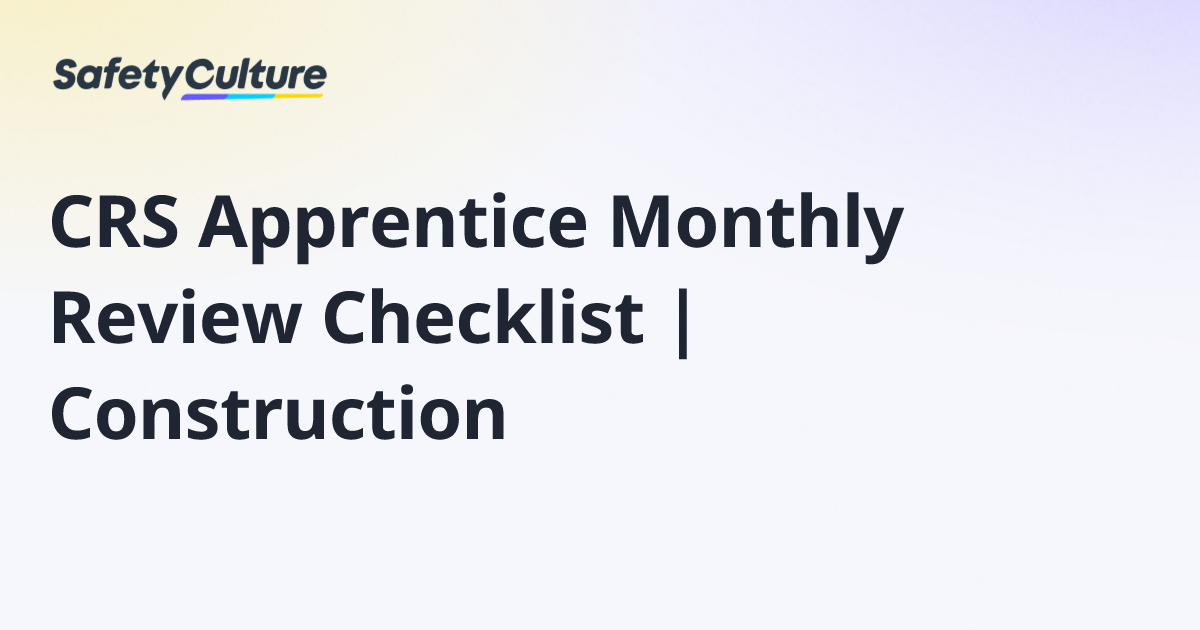 CRS Apprentice Monthly Review Checklist | Construction | Free Template