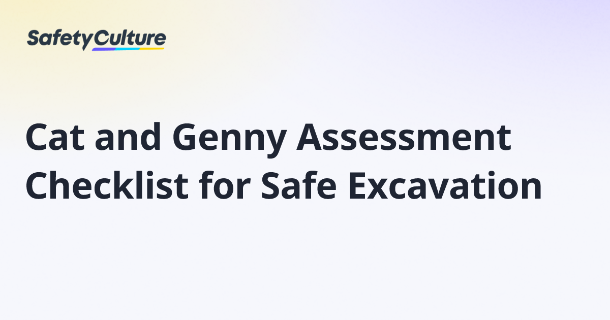 Cat and Genny Assessment Checklist for Safe Excavation | Free Template