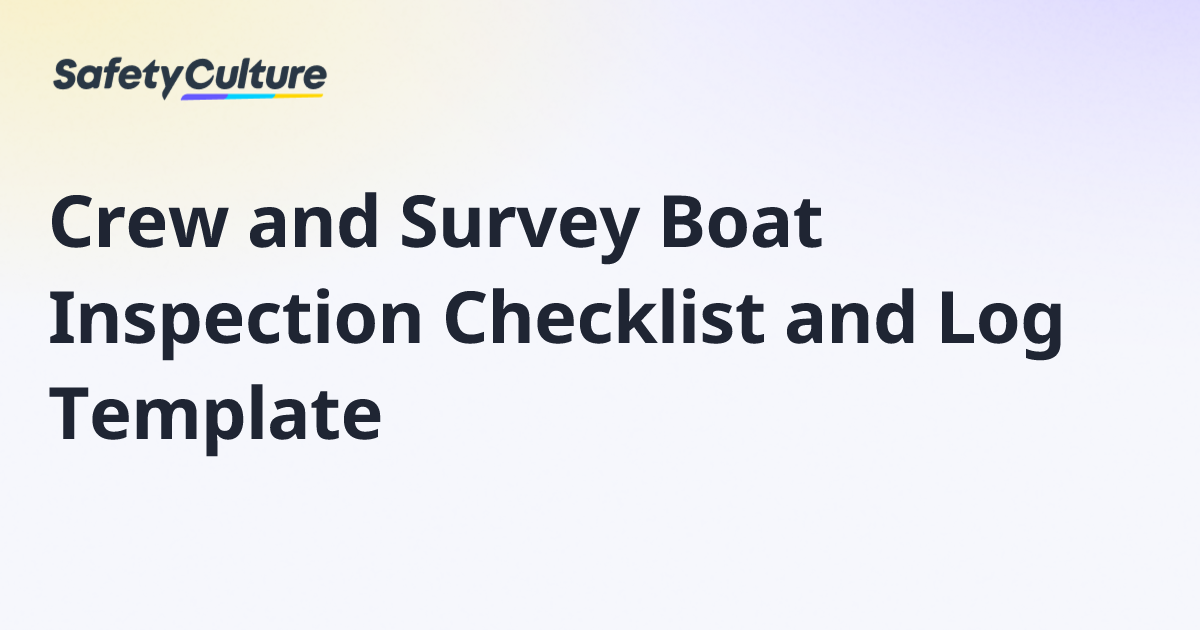 Crew and Survey Boat Inspection Checklist and Log Template | Free Template