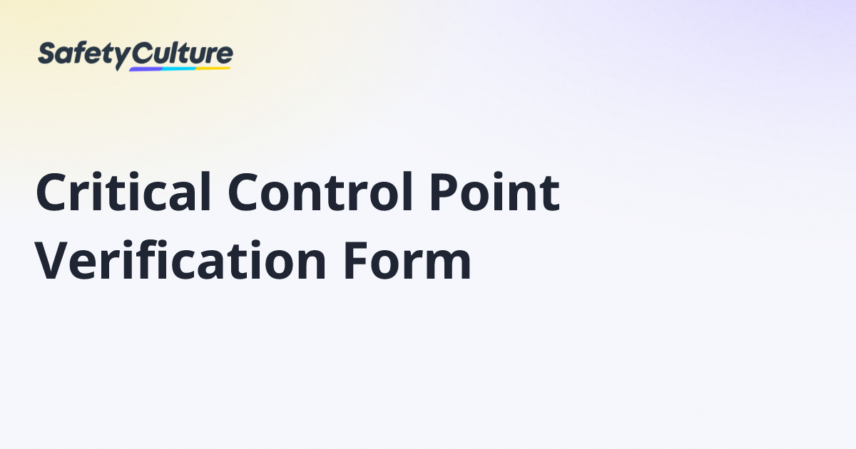 Critical Control Point Verification Form | Free Template