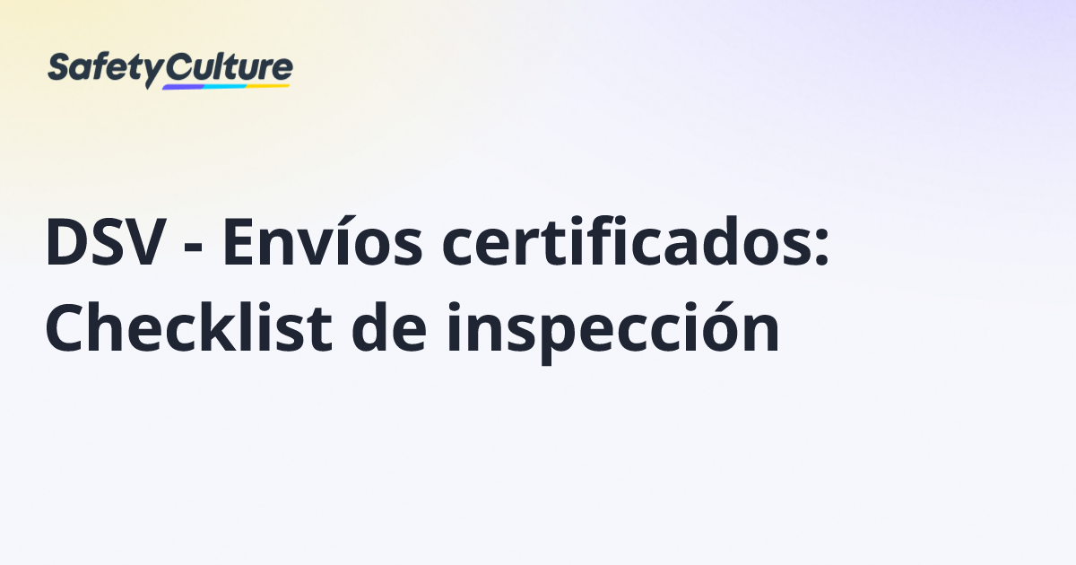 DSV - Envíos certificados: Checklist de inspección | Free Template
