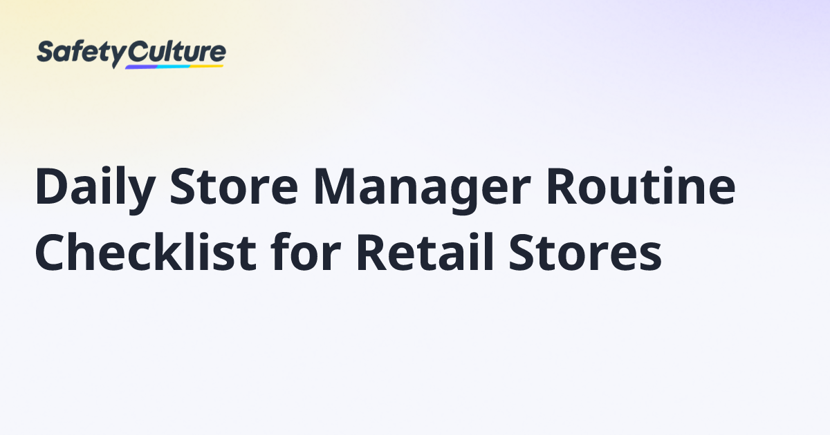Daily Store Manager Routine Checklist for Retail Stores | Free Template