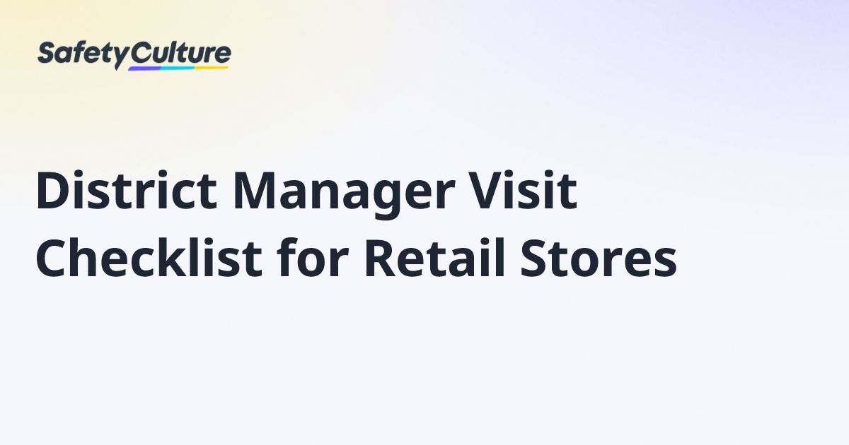 District Manager Visit Checklist For Retail Stores Free Template