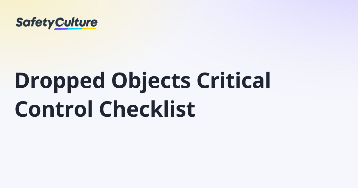 Dropped Objects Critical Control Checklist | Free Template