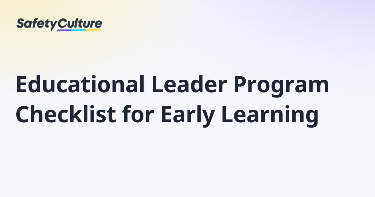 Educational Leader Program Checklist for Early Learning | Free Template