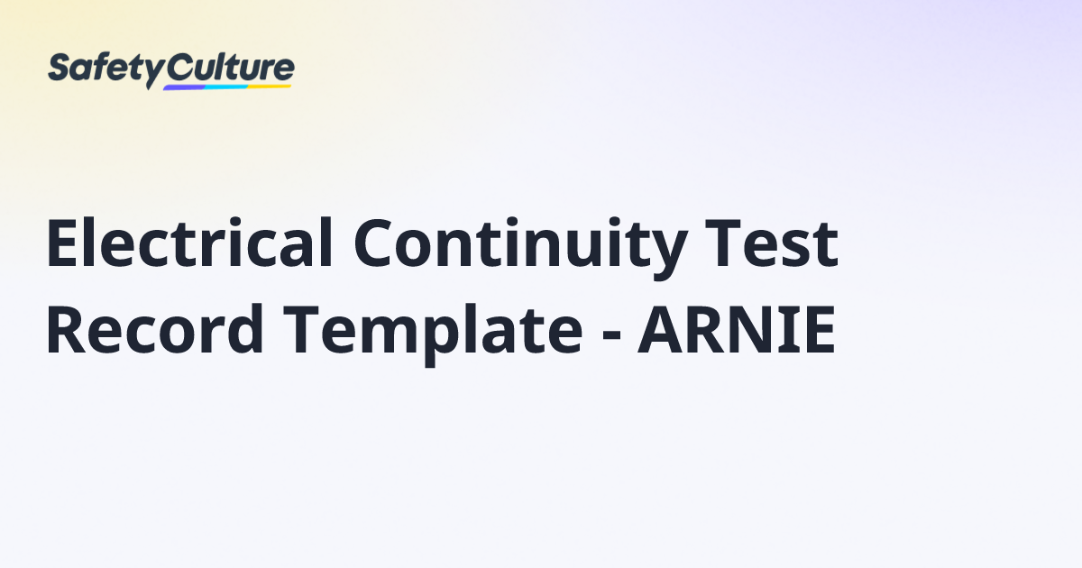 Electrical Continuity Test Record Template - ARNIE | Free Template