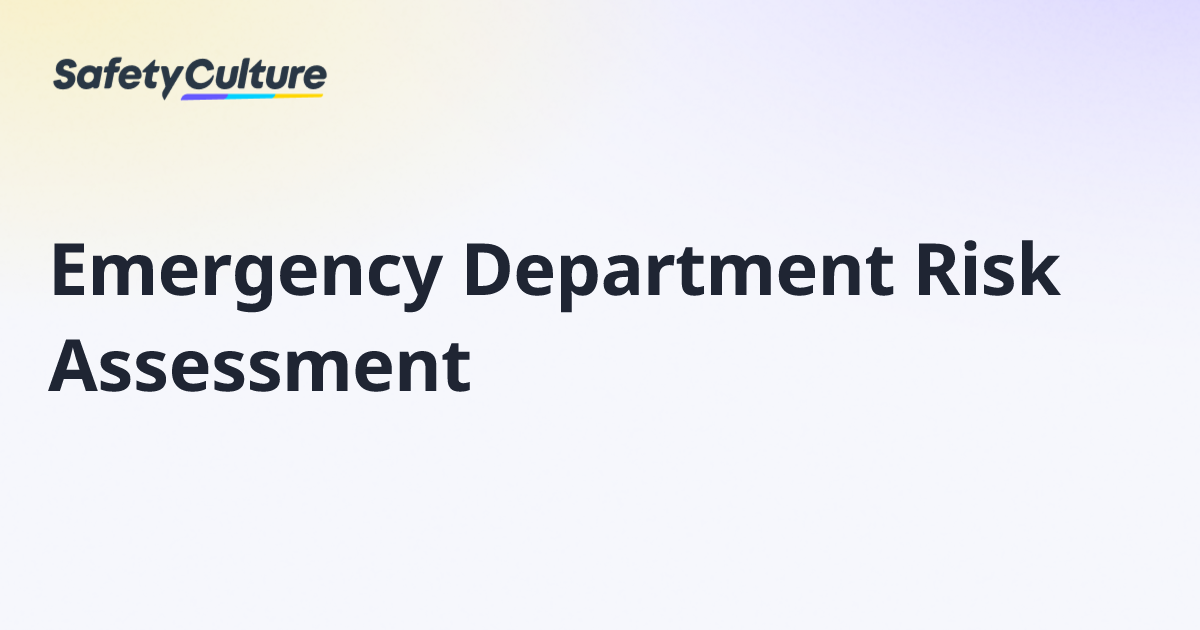 Emergency Department Risk Assessment | Free Template