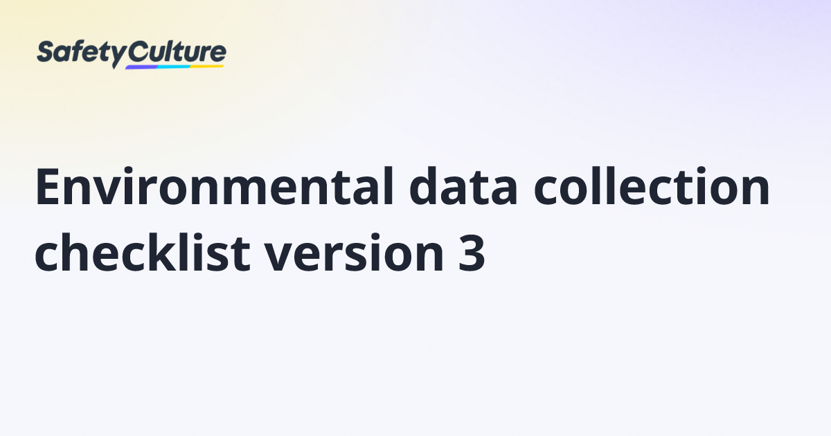 Environmental data collection checklist version 3 | Free Template