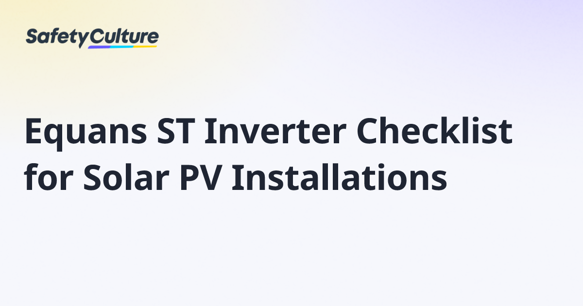 Equans ST Inverter Checklist for Solar PV Installations | Free Template