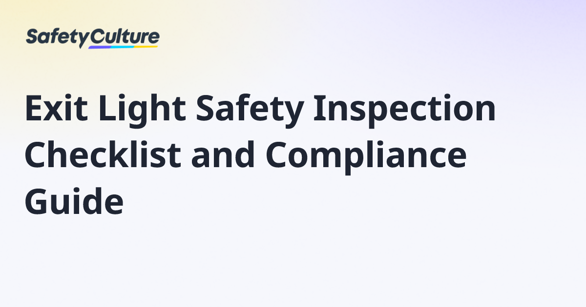 Exit Light Safety Inspection Checklist and Compliance Guide | Free Template