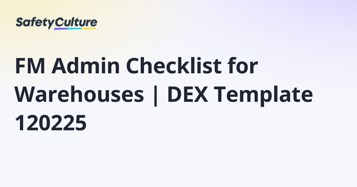 FM Admin Checklist for Warehouses | DEX Template 120225 | Free Template