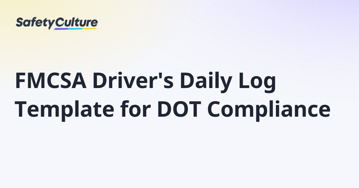 FMCSA Driver's Daily Log Template for DOT Compliance | Free Template
