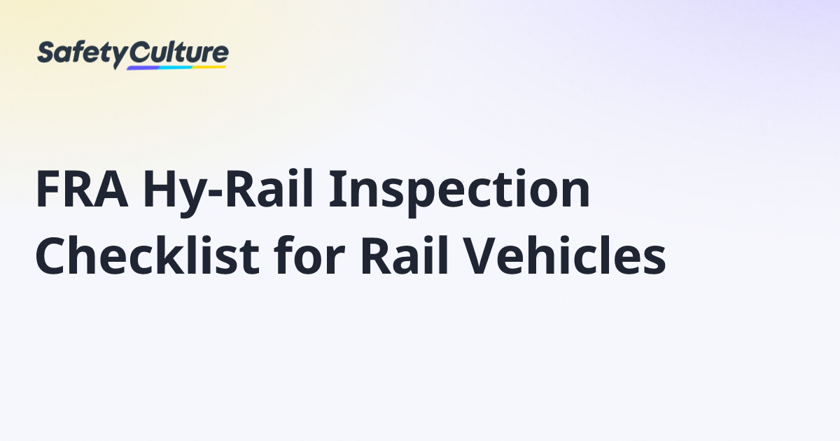 FRA Hy-Rail Inspection Checklist for Rail Vehicles | Free Template