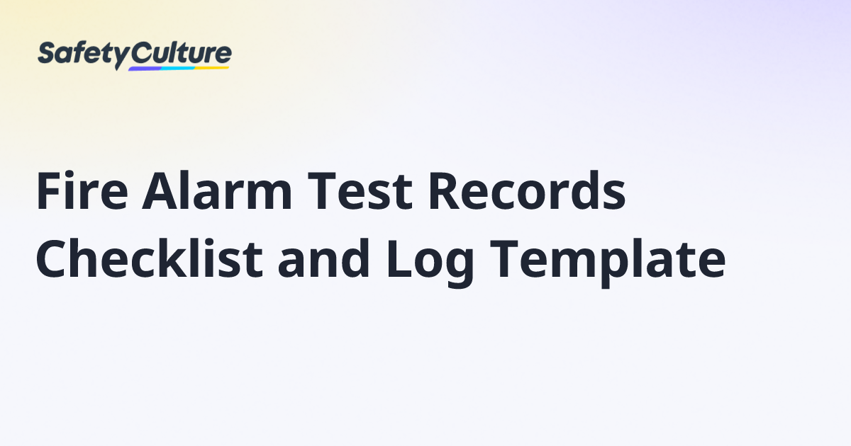 Fire Alarm Test Records Checklist and Log Template | Free Template