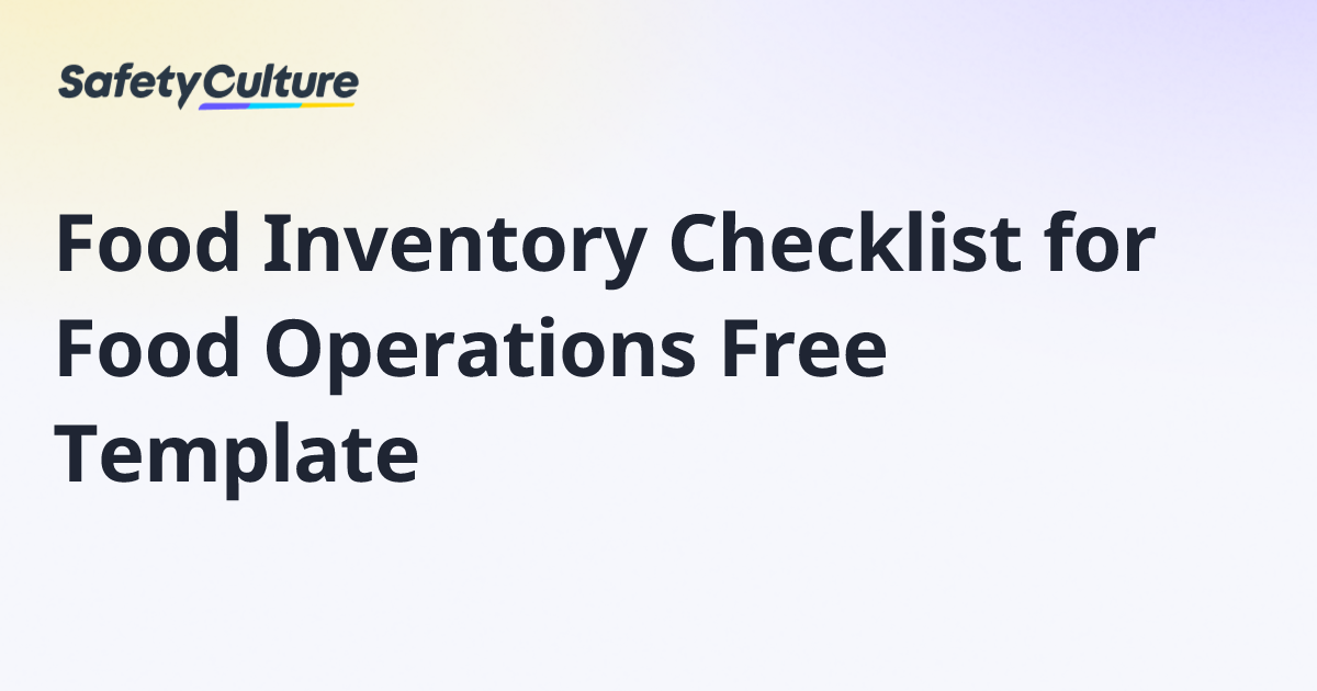 Food Inventory Checklist for Food Operations Free Template | Free Template