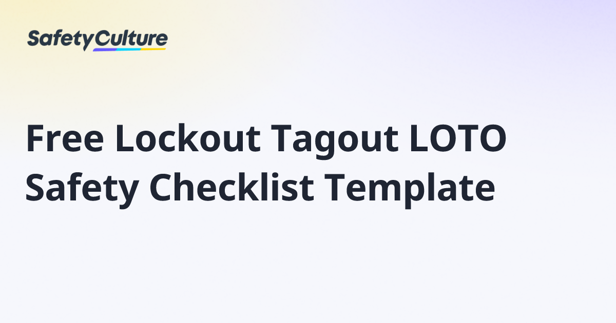 Free Lockout Tagout LOTO Safety Checklist Template | Free Template