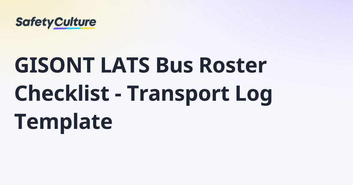 GISONT LATS Bus Roster Checklist - Transport Log Template | Free Template