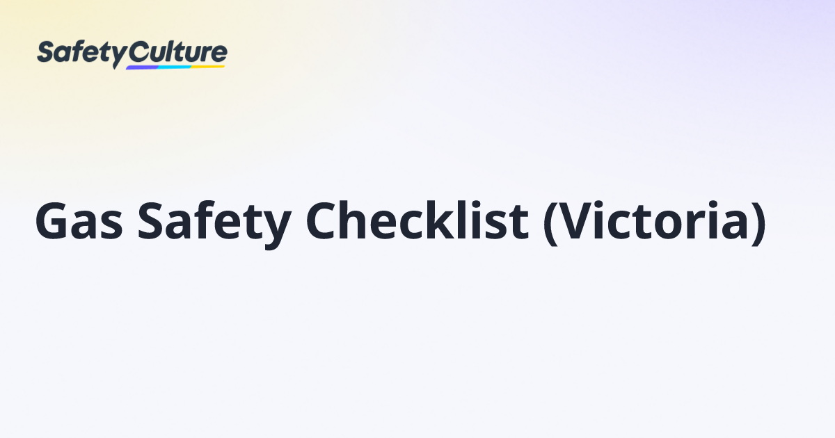 Gas Safety Checklist (Victoria) | Free Template