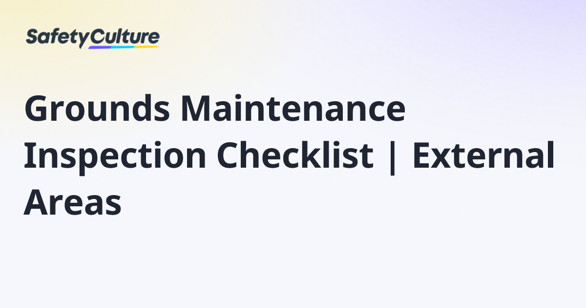 Grounds Maintenance Inspection Checklist | External Areas | Free Template
