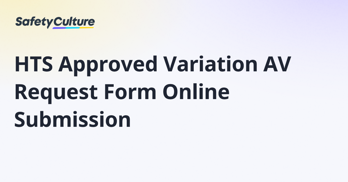 HTS Approved Variation AV Request Form Online Submission | Free Template
