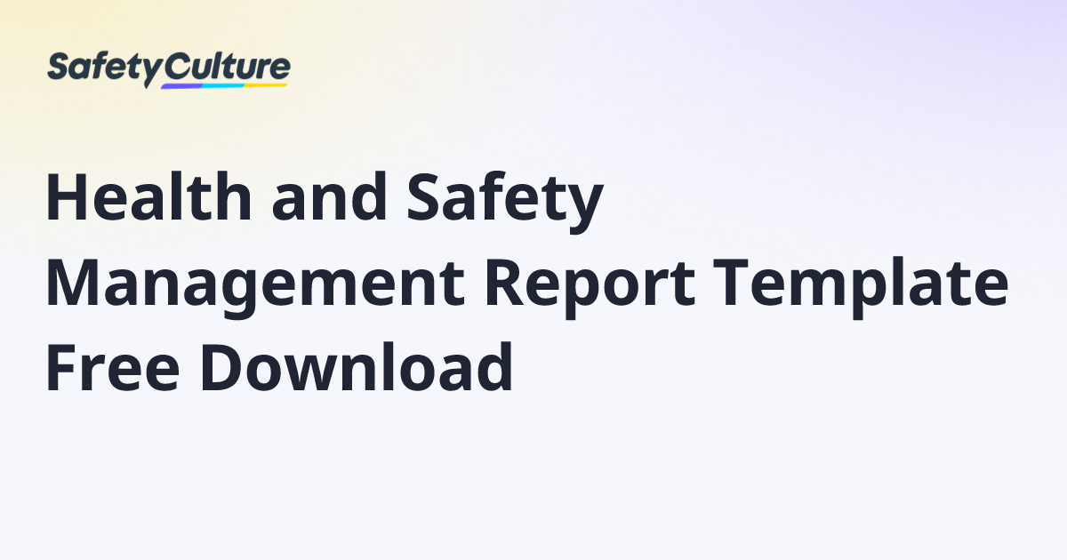 View of Health and Safety Management Report Template Free Download | Free Template