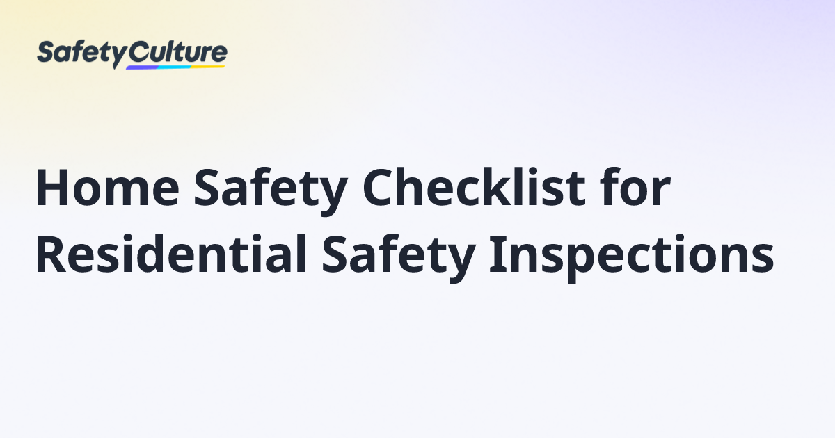 Home Safety Checklist for Residential Safety Inspections | Free Template