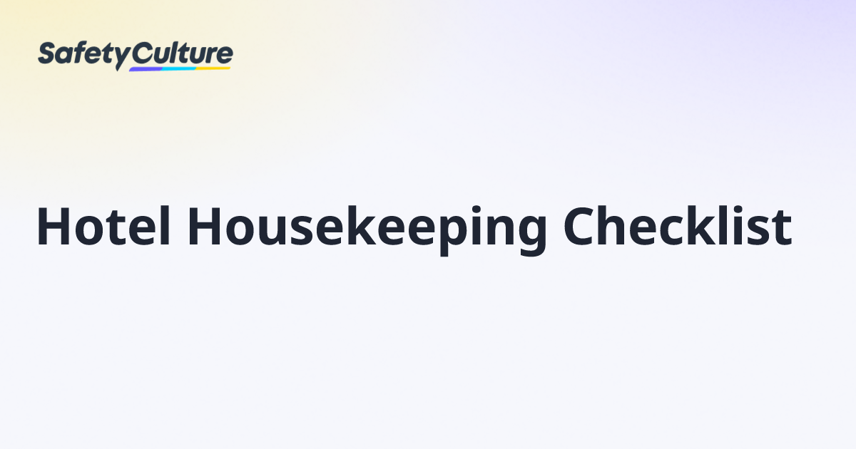 Hotel Housekeeping Checklist | Free Template