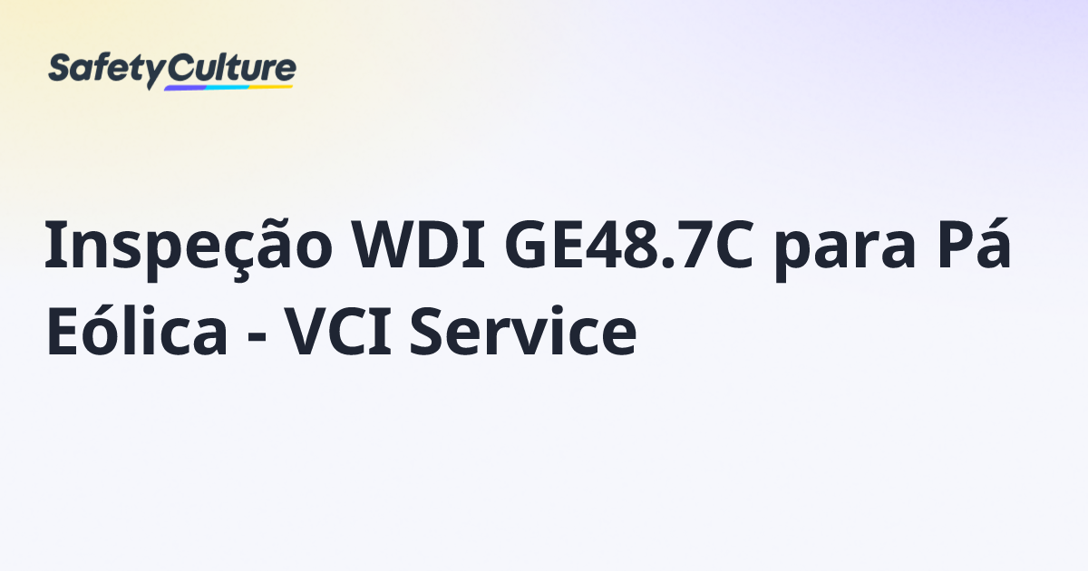 Inspeção WDI GE48.7C para Pá Eólica - VCI Service | Free Template