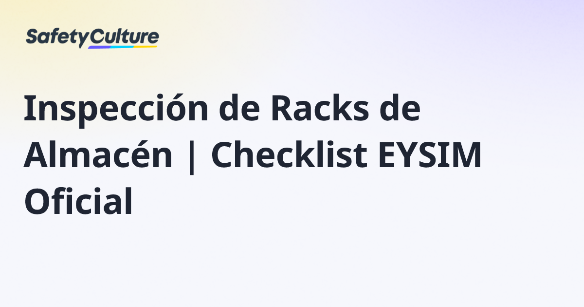 Inspección de Racks de Almacén | Checklist EYSIM Oficial | Free Template
