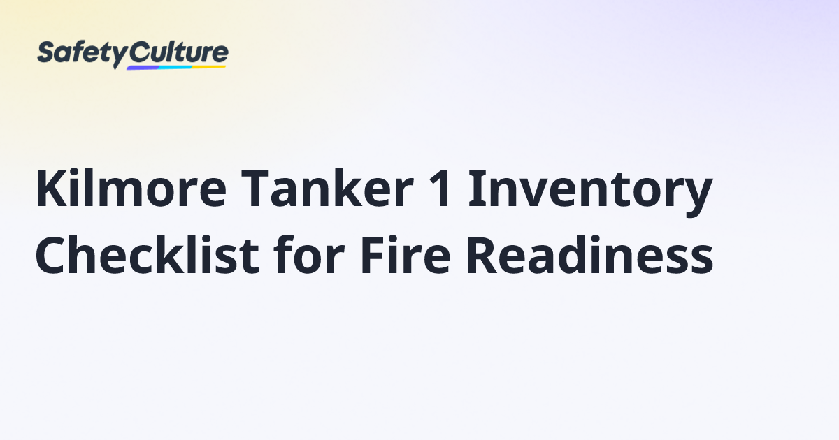 Kilmore Tanker 1 Inventory Checklist for Fire Readiness | Free Template